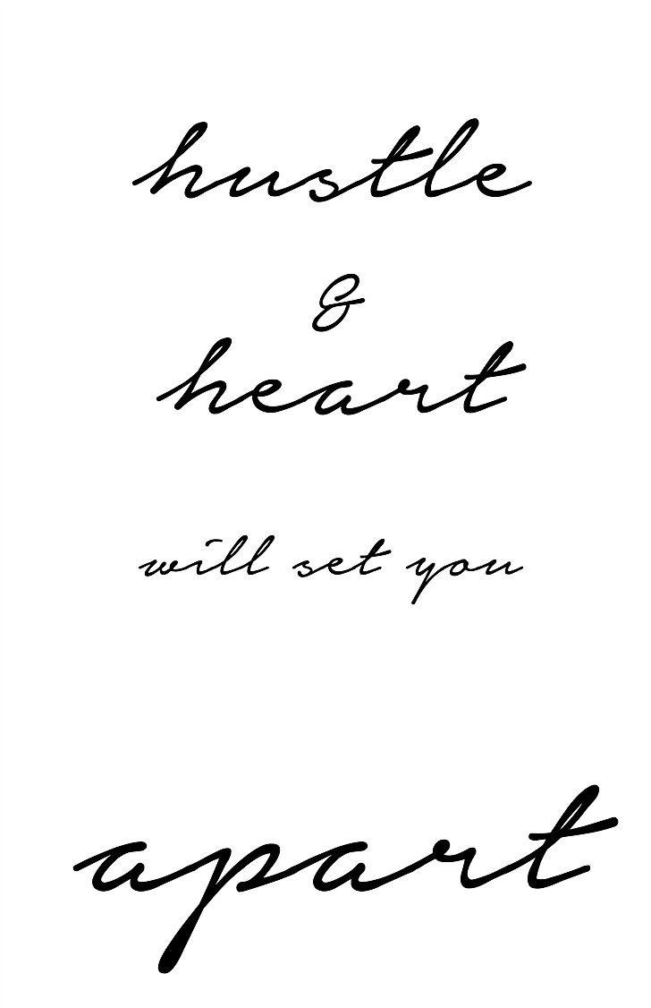 hustle and heart